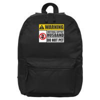 Emotional Support Husband Do Not Pet Funny Warning Sign 16 in Basic Backpack