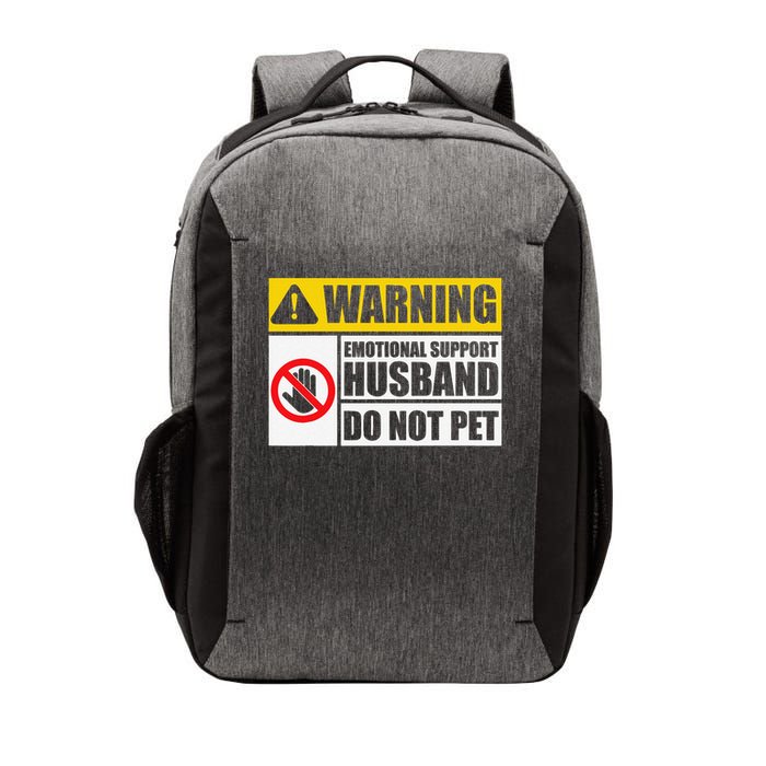 Emotional Support Husband Do Not Pet Funny Warning Sign Vector Backpack