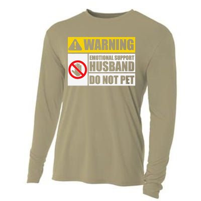 Emotional Support Husband Do Not Pet Funny Warning Sign Cooling Performance Long Sleeve Crew