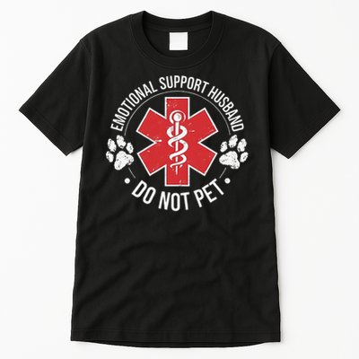 Emotional Support Husband Do Not Pet Gag Design Apparel Tall T-Shirt