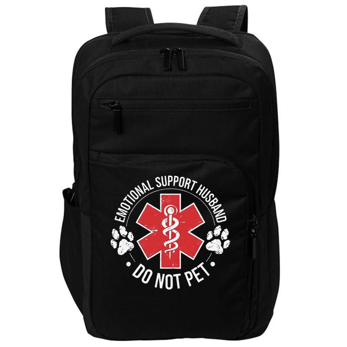 Emotional Support Husband Do Not Pet Gag Design Apparel Impact Tech Backpack