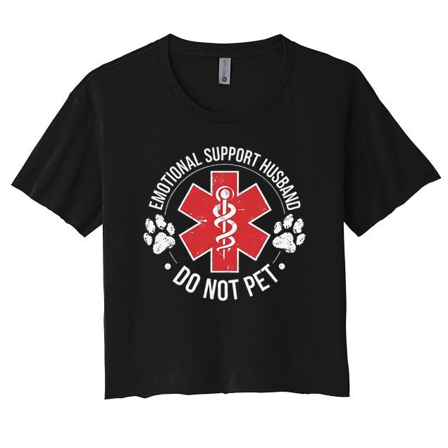 Emotional Support Husband Do Not Pet Gag Design Apparel Crop Top