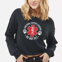 Emotional Support Husband Do Not Pet Gag Design Apparel Cropped Pullover Crew