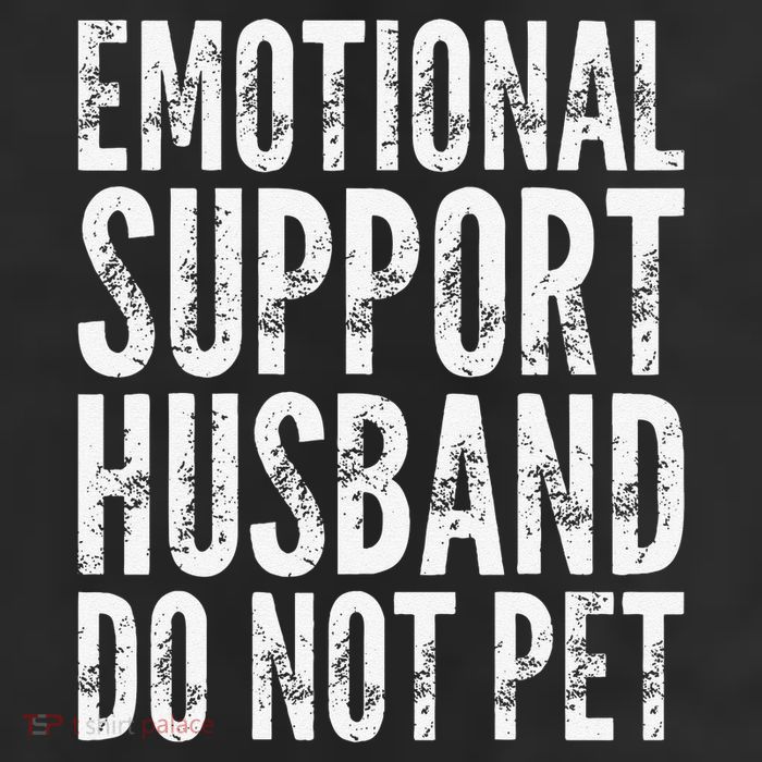 Emotional Support Husband Do Not Pet - Funny Saying Cool Comfort Performance Bucket Hat