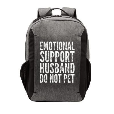 Emotional Support Husband Do Not Pet - Funny Saying Vector Backpack