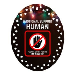 Emotional Support Human Halloween Costume Do Not Pet Me Ceramic Oval Ornament