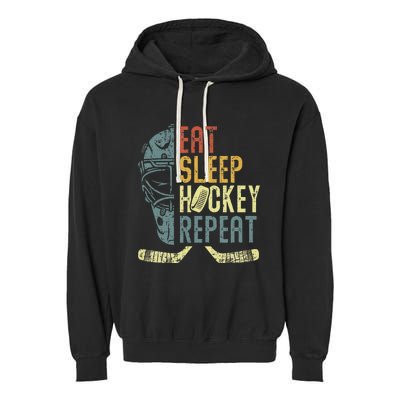 Eat Sleep Hockey Repeat Ice Hockey Retro Vintage Garment-Dyed Fleece Hoodie