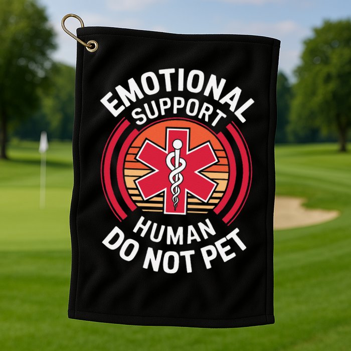 Emotional Support Husband Do Not Pet Funny Golf Towel