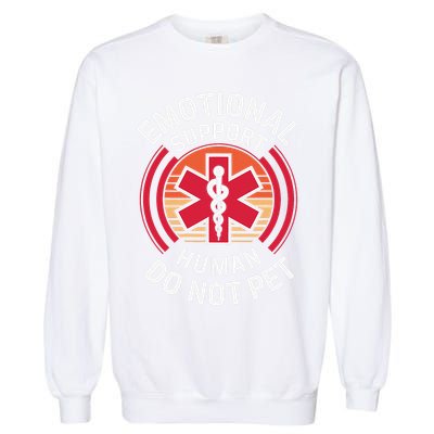 Emotional Support Husband Do Not Pet Funny Garment-Dyed Sweatshirt
