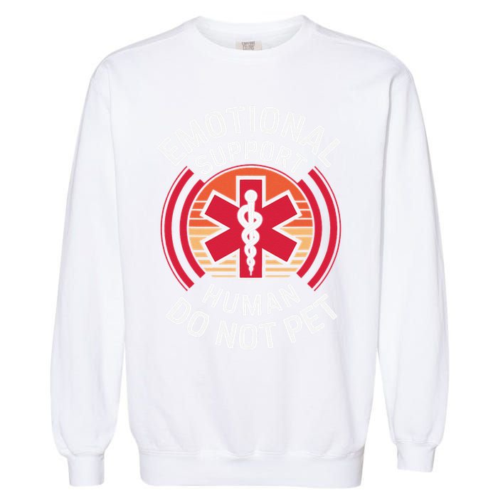 Emotional Support Husband Do Not Pet Funny Garment-Dyed Sweatshirt