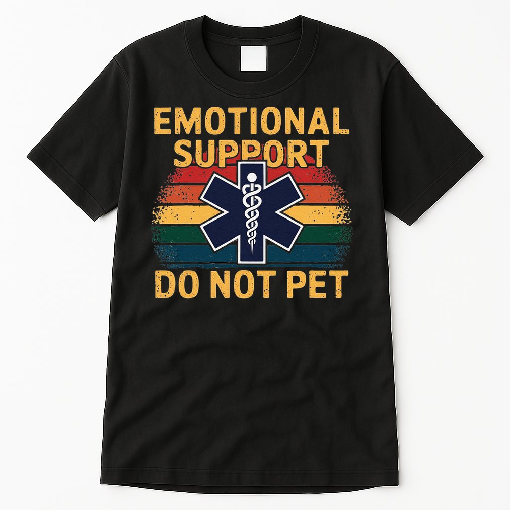 Emotional Support Husband Do Not Pet Tall T-Shirt