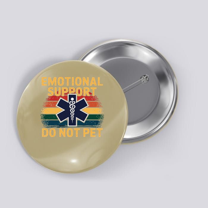 Emotional Support Husband Do Not Pet Button