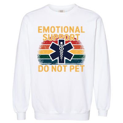 Emotional Support Husband Do Not Pet Garment-Dyed Sweatshirt