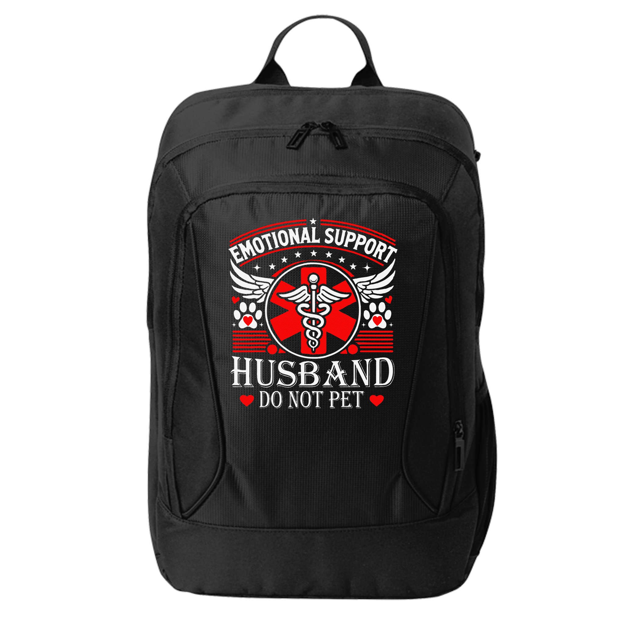 Emotional Support Husband Do Not Pet For Husband From Wife City Backpack