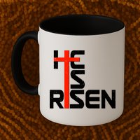 Easter Sunday He Is Risen Mug