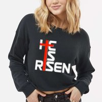 Easter Sunday He Is Risen Cropped Pullover Crew