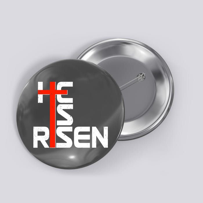 Easter Sunday He Is Risen Button