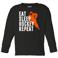 Eat Sleep Hockey Repeat Toddler Long Sleeve Shirt