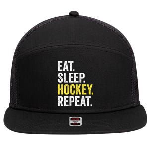 Eat Sleep Hockey Repeat Ice Hockey Fan Gift 7 Panel Mesh Trucker Snapback Hat