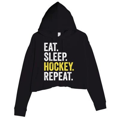 Eat Sleep Hockey Repeat Ice Hockey Fan Gift Crop Fleece Hoodie