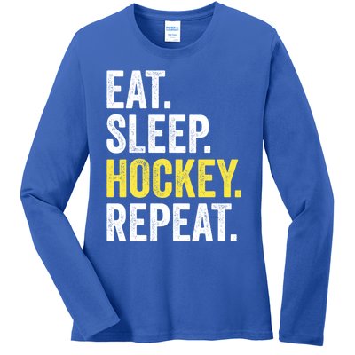 Eat Sleep Hockey Repeat Ice Hockey Fan Gift Ladies Long Sleeve Shirt