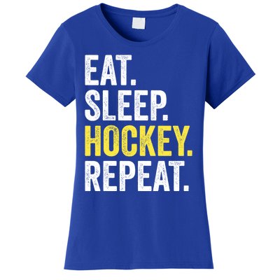 Eat Sleep Hockey Repeat Ice Hockey Fan Gift Women's T-Shirt