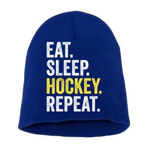 Eat Sleep Hockey Repeat Ice Hockey Fan Gift Short Acrylic Beanie