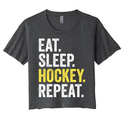 Eat Sleep Hockey Repeat Ice Hockey Fan Gift Women's Crop Top Tee