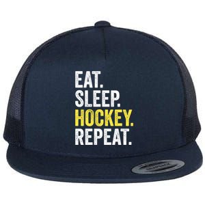 Eat Sleep Hockey Repeat Ice Hockey Fan Gift Flat Bill Trucker Hat