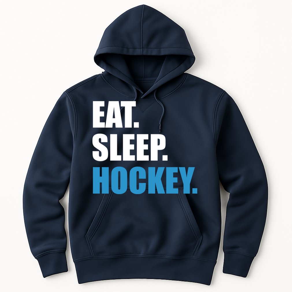 Eat Sleep Hockey Hoodie