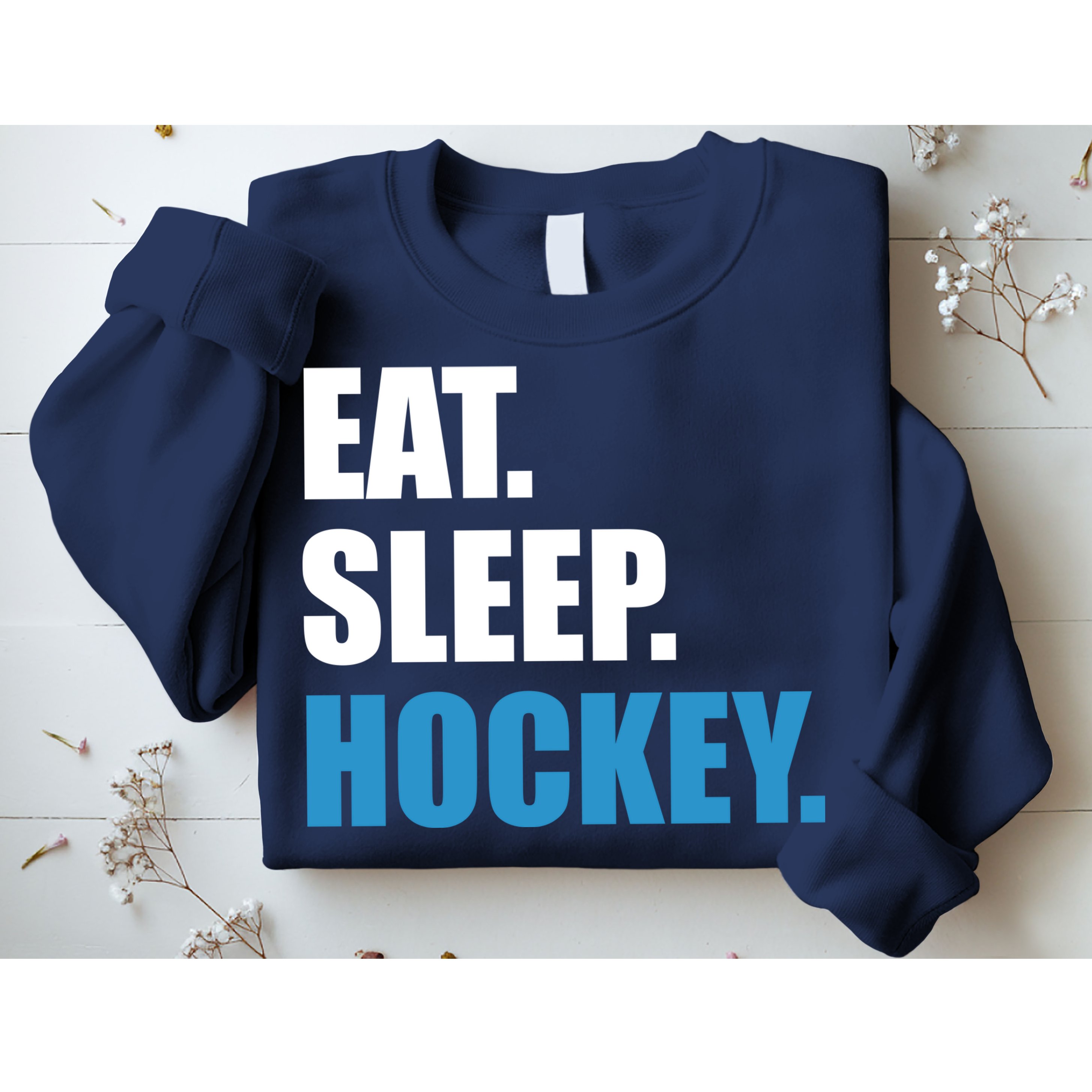 Eat Sleep Hockey Sweatshirt