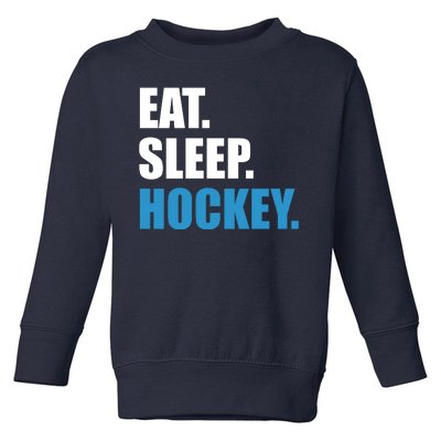 Eat Sleep Hockey Toddler Sweatshirt