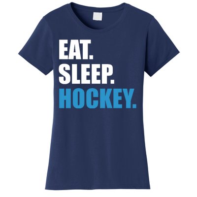 Eat Sleep Hockey Women's T-Shirt