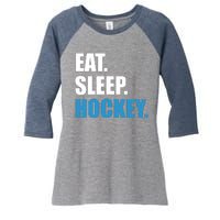 Eat Sleep Hockey Women's Tri-Blend 3/4-Sleeve Raglan Shirt