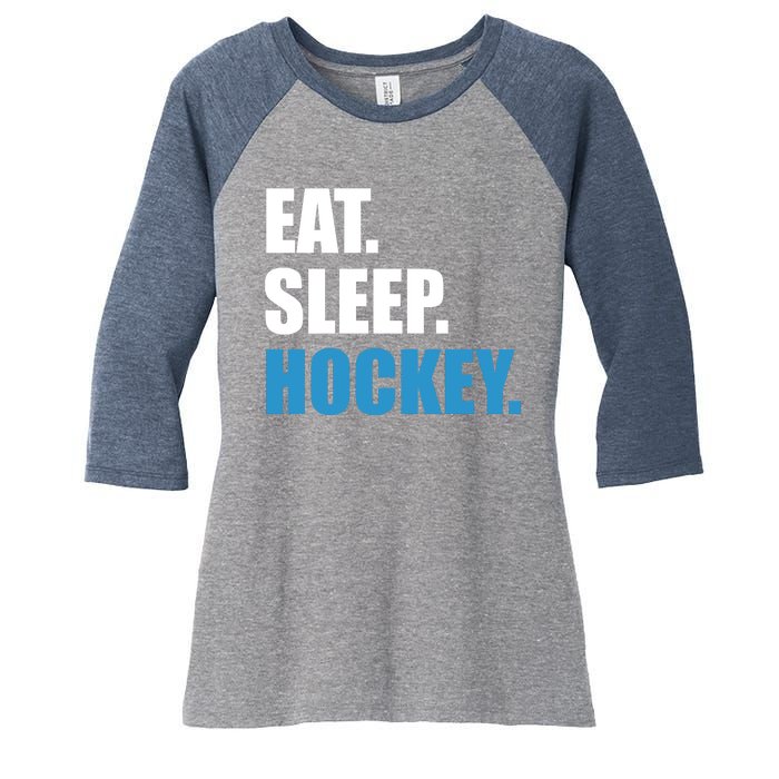 Eat Sleep Hockey Women's Tri-Blend 3/4-Sleeve Raglan Shirt