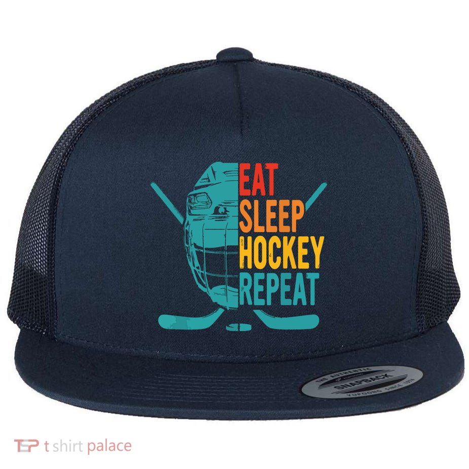 Eat Sleep Hockey Repeat Hockey Funny Ice Hockey Flatbill Hat