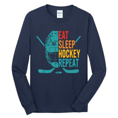 Eat Sleep Hockey Repeat Hockey Funny Ice Hockey Tall Long Sleeve T-Shirt