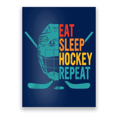 Eat Sleep Hockey Repeat Hockey Funny Ice Hockey Poster