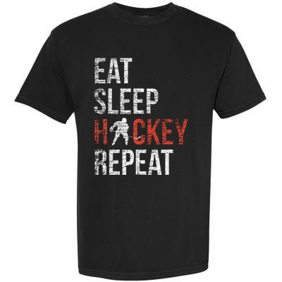 Eat Sleep Hockey Repeat Ice Hockey Garment-Dyed Heavyweight T-Shirt