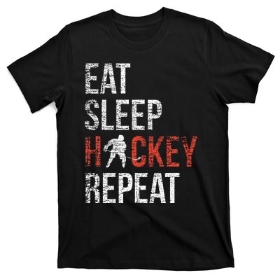 Eat Sleep Hockey Repeat Ice Hockey T-Shirt