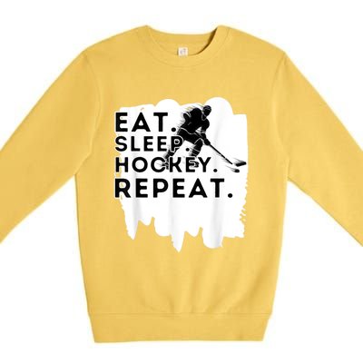 Eat Sleep Hockey Repeat Funny Ice Hockey Player Gift Premium Crewneck Sweatshirt