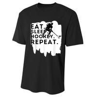 Eat Sleep Hockey Repeat Funny Ice Hockey Player Gift Performance Sprint T-Shirt