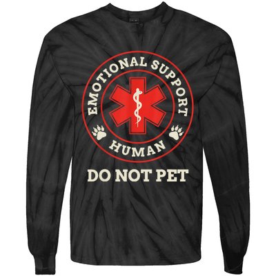 Emotional Support Human Do Not Pet Service Dog Love Humor Tie-Dye Long Sleeve Shirt