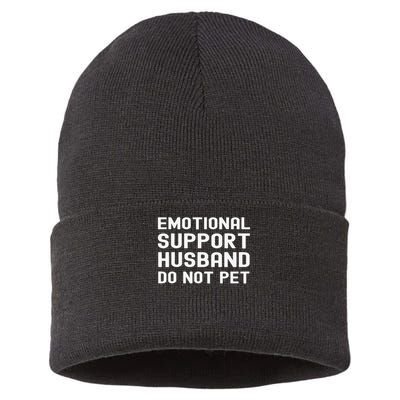 Emotional Support Husband Do Not Pet Funny For Him Sustainable Knit Beanie