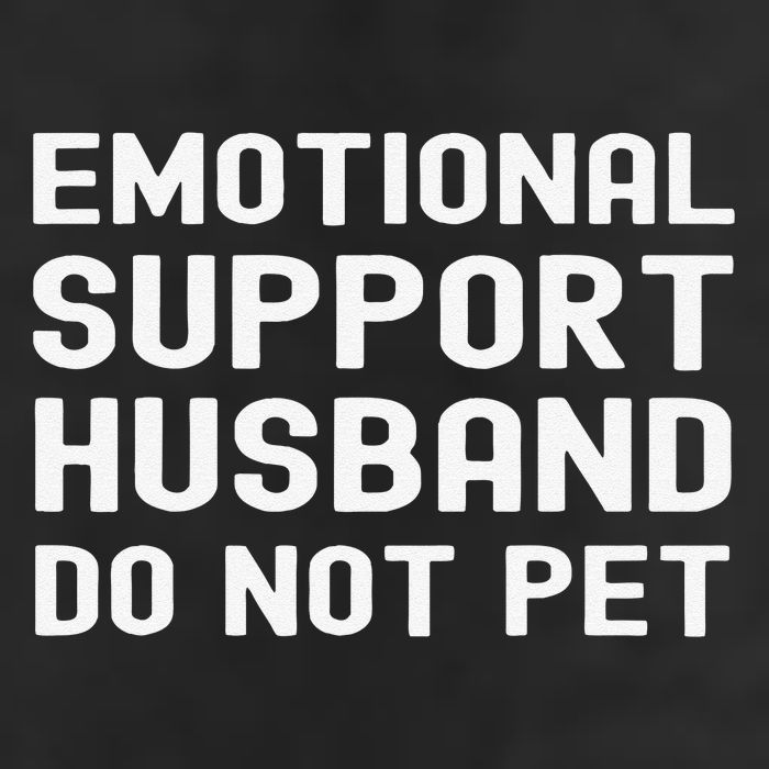 Emotional Support Husband Do Not Pet Funny For Him Golf Towel