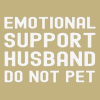 Emotional Support Husband Do Not Pet Funny For Him Magnet