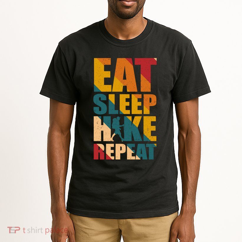 Eat Sleep Hike Repeat Tall T-Shirt