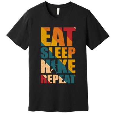 Eat Sleep Hike Repeat Premium T-Shirt