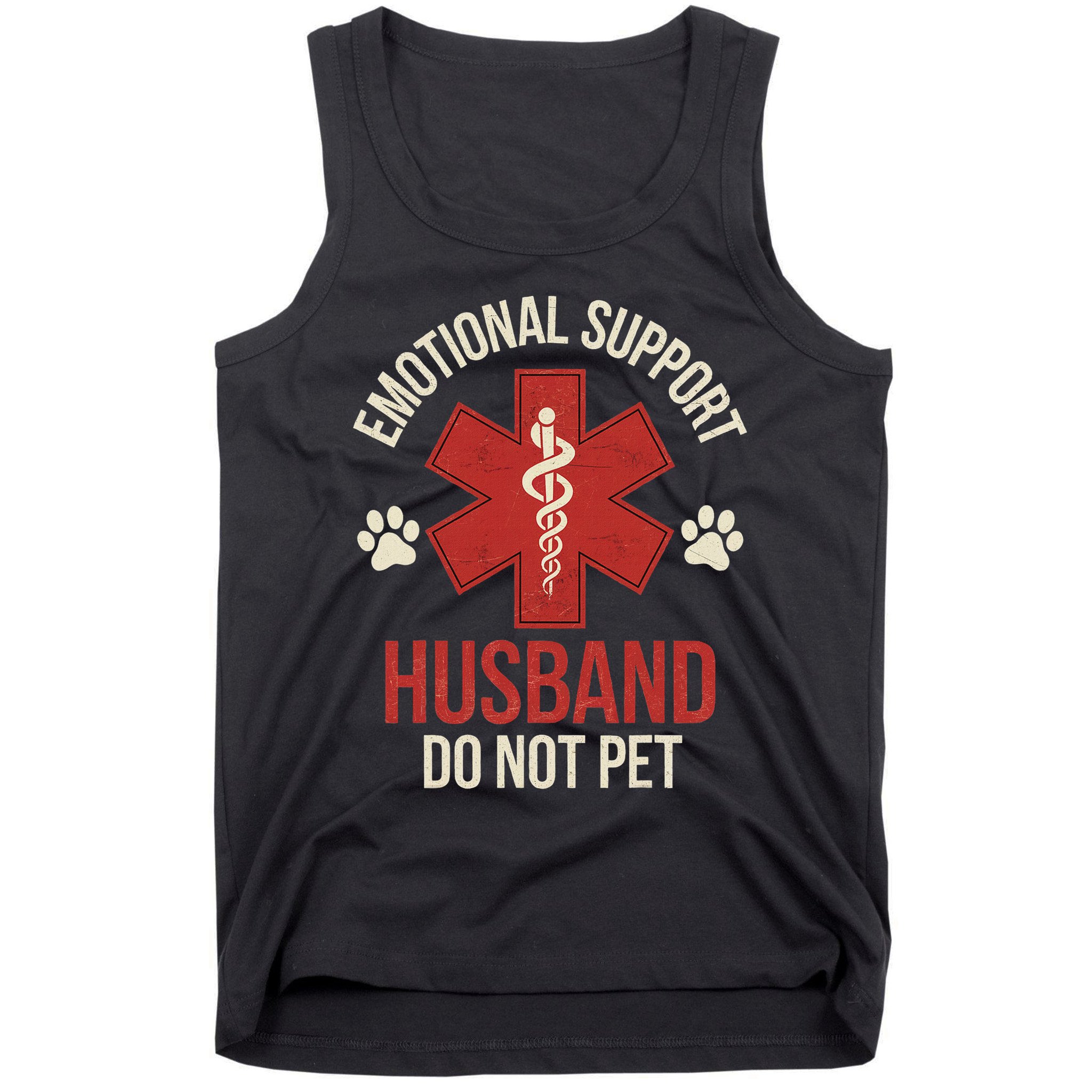 Emotional Support Husband Do Not Pet Funny Tank Top
