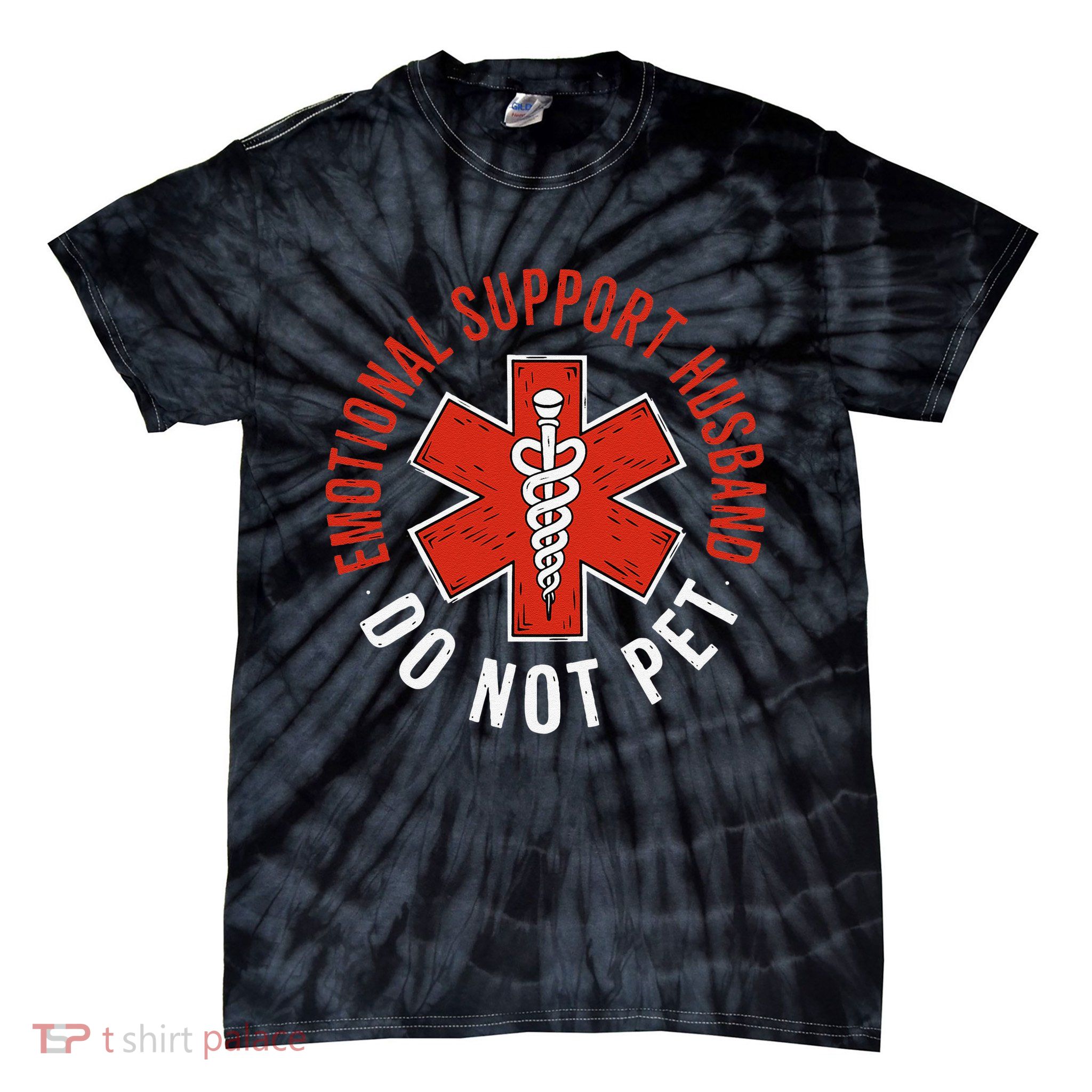 Emotional Support Husband Do Not Pet Funny Husband Tie-Dye T-Shirt